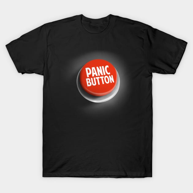 Funny Panic Button - Emergency Red Alert T-Shirt by BlancaVidal